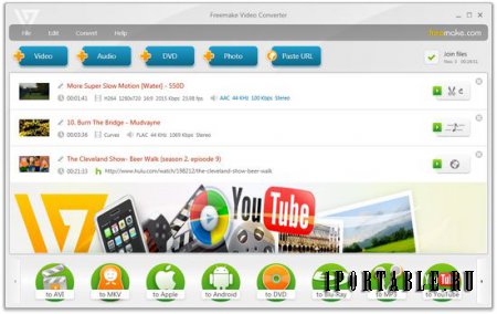 Freemake Video Converter 4.1.3.5 Rus Portable - конвертер фильмов