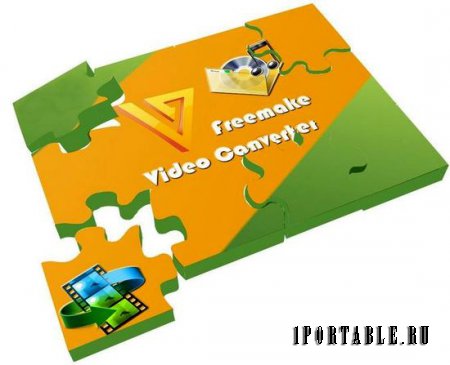 Freemake Video Converter 4.1.3.15 Rus Portable - конвертер фильмов