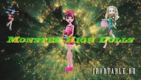 Детский проект для ProShow Producer - Куклы Monster high 