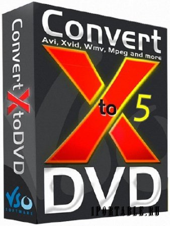 VSO ConvertXtoDVD 5.3.0.9 Portable by PortableWares