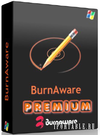 BurnAware Premium 10.4 Final + Portable