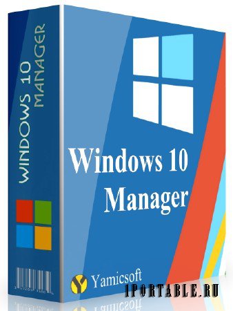 Windows 10 Manager 2.3.7 RePack & Portable by KpoJIuK