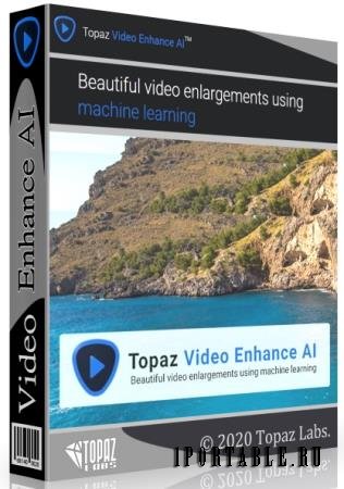 Topaz Video Enhance AI 2.6.3 Portable