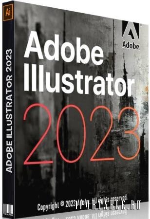Adobe Illustrator 2023 27.2.0.339 Portable (MULTi/RUS)
