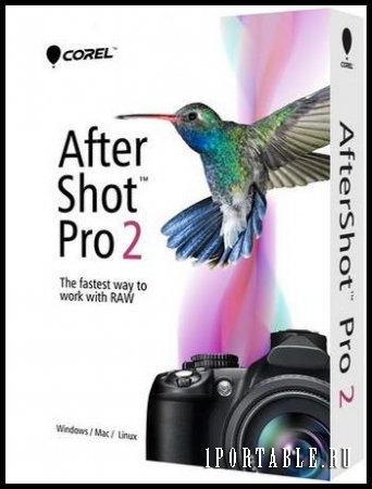 Corel AfterShot Pro 2.1.0.40 Portable (x86/x64) by Kaizer Soze