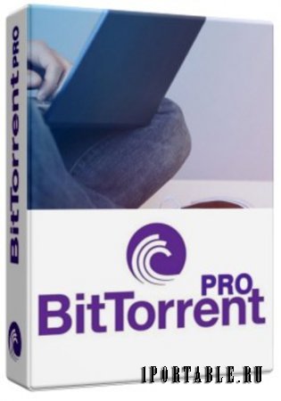 BitTorrent Pro 7.10.3 Build 44359 Final Portable by PortableAppZ – загрузка торрент-файлов из сети Интернет