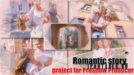 Проект для ProShow Producer - Романтичная история